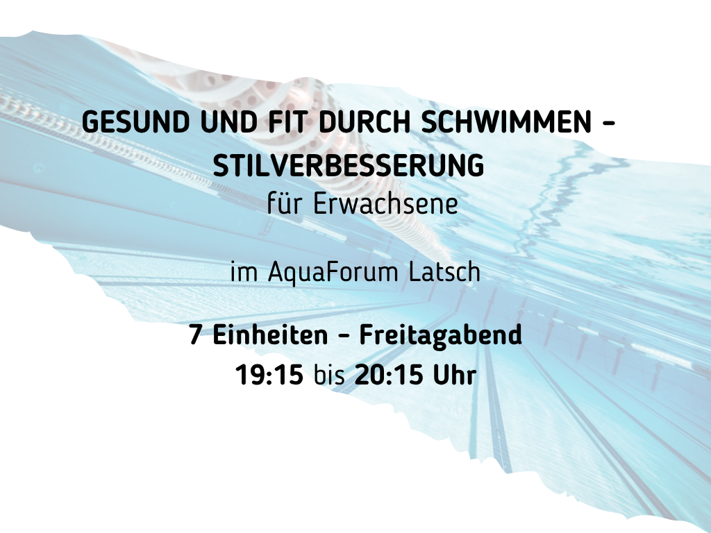 Gesund & Fit durch Schwimmen – Stilverbesserung im Aquaforum Latsch